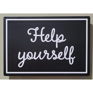 HELP YOURSELF 20" x 14" Hanging Metal Black & White Home Office Store Sign